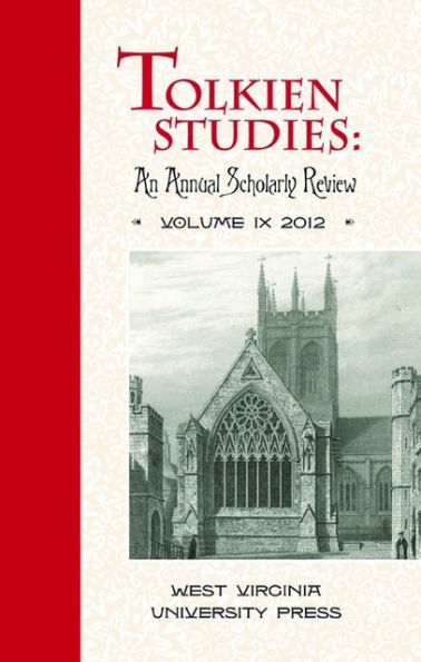 Tolkien Studies: An Annual Scholarly Review, Volume IX