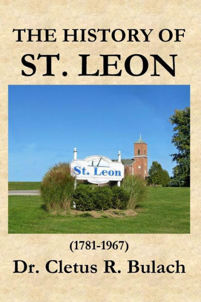 The History of St. Leon (1781-1967)