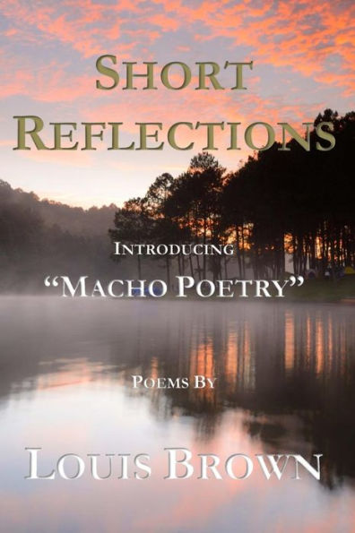 Short Reflections: Introducing "Macho Poetry"