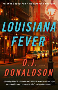 Title: Louisiana Fever, Author: D.J. Donaldson PhD