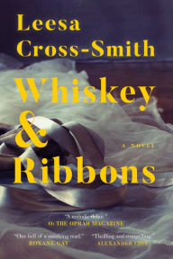 Kindle iphone download books Whiskey & Ribbons: A Novel