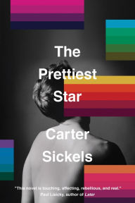 Title: The Prettiest Star, Author: Carter Sickels