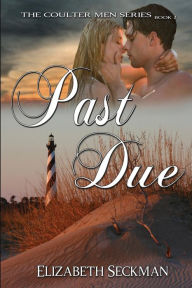 Title: Past Due, Author: Elizabeth Seckman