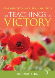 Title: The Teachings for Victory, vol. 3, Author: Daisaku Ikeda