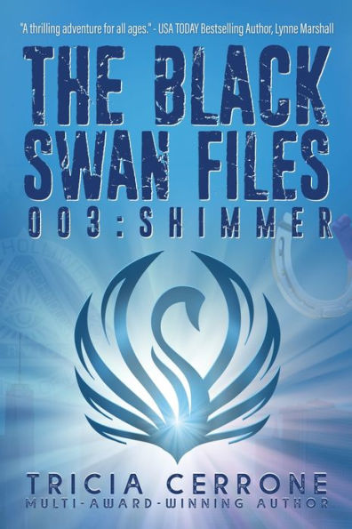 The Black Swan Files 003: Shimmer