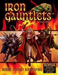 Title: Iron Gauntlets Classic Reprint, Author: Peter C. Spahn