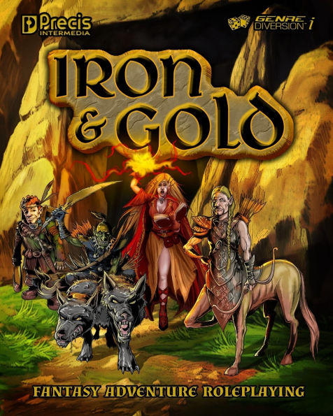 Iron & Gold: Fantasy Adventure Roleplaying