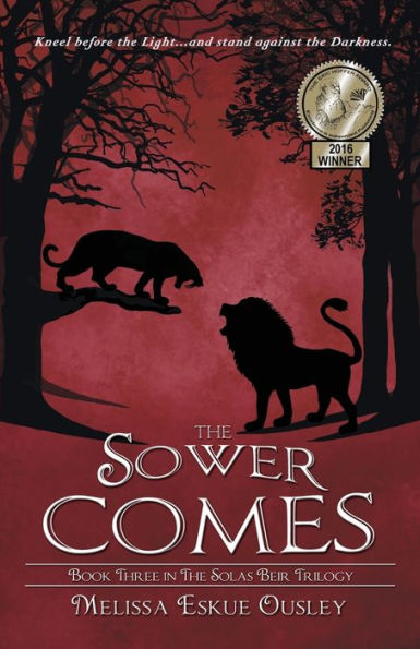 the Sower Comes: Book Three Solas Beir Trilogy