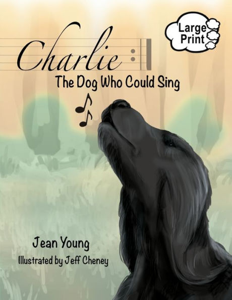 Charlie: The Dog Who Could Sing