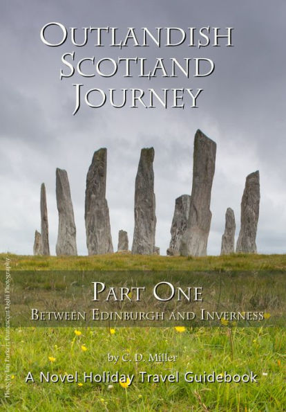 Outlandish Scotland Journey: Part One