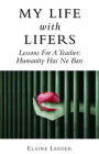My Life with Lifers: Lessons For A Teacher: Humanity Has No Bars