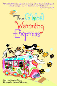 Title: The Global Warming Express, Author: Dynamo Go