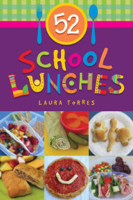 Title: 52 School Lunches, Author: Laura Torres