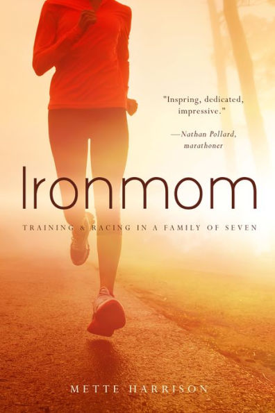 Ironmom: Training and Racing with a Family of 7