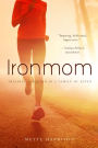 Ironmom: Training and Racing with a Family of 7