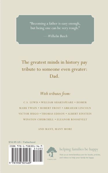 the Quotable Dad: Appreciation from Greatest Minds History