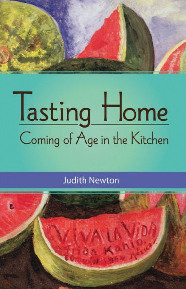 Tasting Home: Coming of Age in the Kitchen