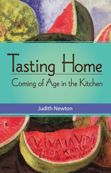 Tasting Home: Coming of Age the Kitchen