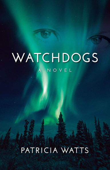 Watchdogs: A Novel