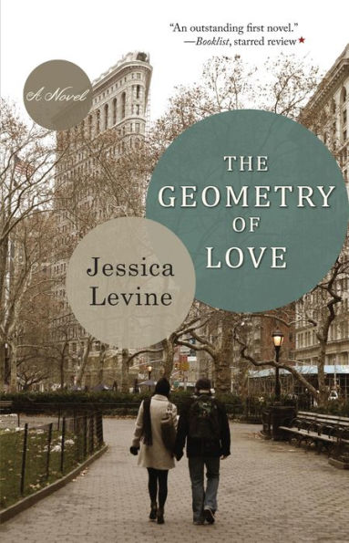 The Geometry of Love: A Novel