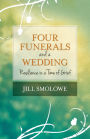 Four Funerals and a Wedding: Resilience in a Time of Grief