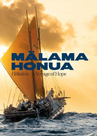 Title: Malama Honua: Hokule'a -- A Voyage of Hope, Author: Jennifer Allen