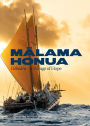 Malama Honua: Hokule'a -- A Voyage of Hope