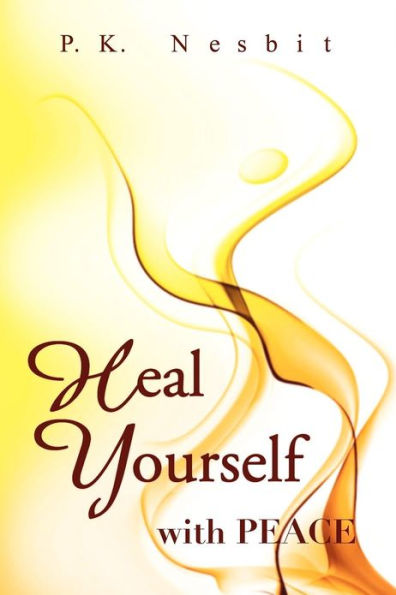 Heal Yourself with Peace