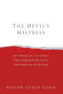 The Devil's Mistress: The Diary of Eva Braun The woman who lived and died with Hitler