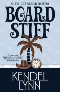 Title: Board Stiff (Elliott Lisbon Series #1), Author: Kendel Lynn