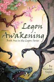 Title: Legon Awakening: Book One in the Legon Series, Author: Nicholas Taylor