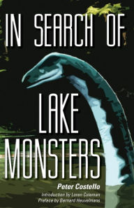 Title: In Search of Lake Monsters, Author: Peter Costello