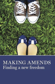 Title: Making Amends: Finding a New Freedom, Author: AA Grapevine