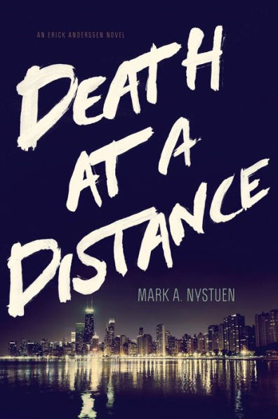 Death at a Distance: An Erick Anderssen Novel