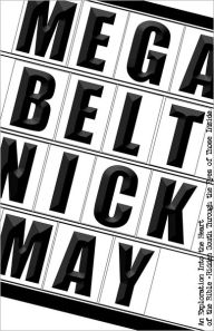 Title: Megabelt, Author: Nick May