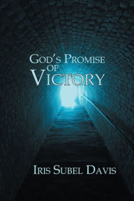 Title: God's Promise of Victory, Author: Iris Subel Davis