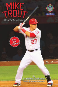 Mike Trout: Baseball Star Book by Matt Tustison