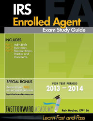 Title: IRS Enrolled Agent Exam Study Guide 2013-2014, Author: Rain Hughes