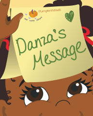 Title: Danza's Message, Author: Karen Kilpatrick