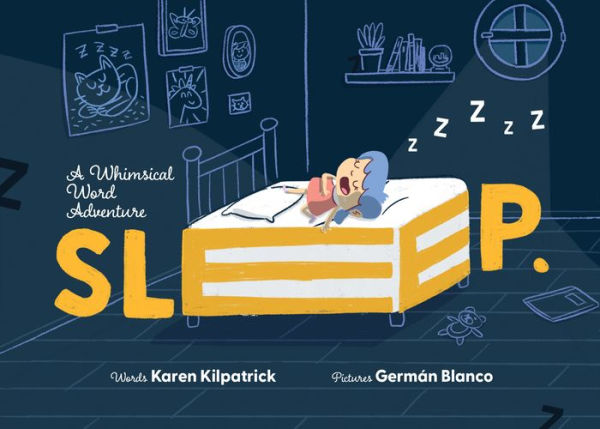 SLEEP: A Whimsical Word Adventure into the Imaginative World of Sleep