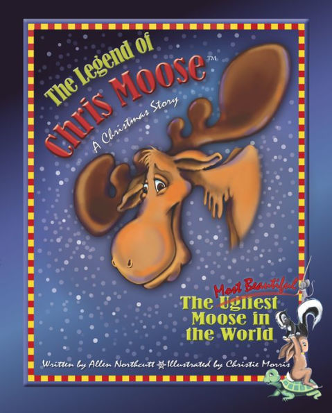 The Legend of Chris Moose: The Most Beautiful Moose in the World