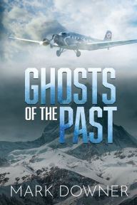 English books download mp3 GHOSTS OF THE PAST: The Search For A Lost WWII Art Collection Worth Killing For. [2nd Edition] by Mark Downer