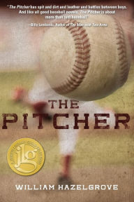 Title: The Pitcher, Author: William Hazelgrove