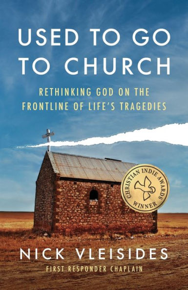 Used to Go Church: Rethinking God on the Frontline of Life's Tragedies