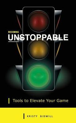 Becoming Unstoppable: Tools to Elevate Your Game