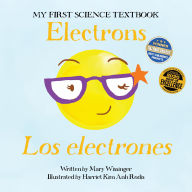 Title: Electrons / Los electrones, Author: Mary Wissinger