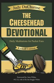 The Cheesehead Devotional: Daily Meditations for Packer Fans