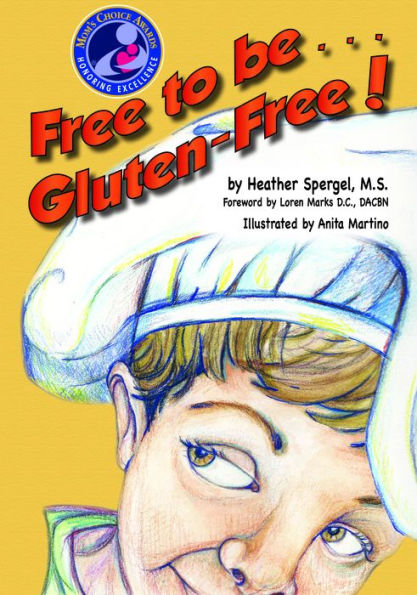 Free to Be... Gluten Free!