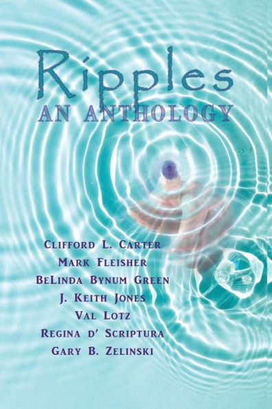 Ripples: An Anthology