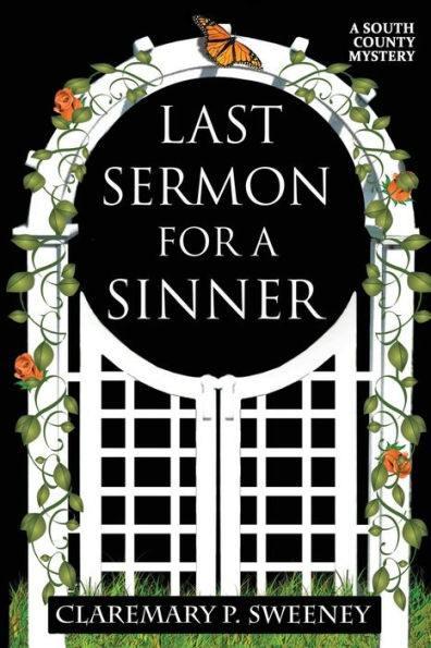 Last Sermon for a Sinner: A South County Mystery